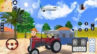 Real Tractor Driving Simulator 2025- Indian Farming Transport Walkthrough- Android GamePlay part_609