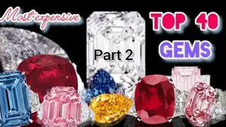 Top 40 The Most EXPENSIVE MAGNIFICENT GEMSTONE ever sold. Can Ruby compete with diamond?