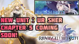 Revived Witch - New UR Unit & Chapter 5 Coming Soon!