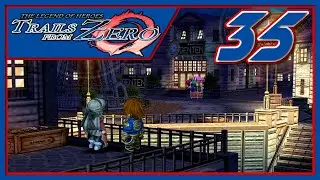 The Broken City of Crossbell - Let's Play The Legend of Heroes: Trails From Zero [Blind] - Part 35