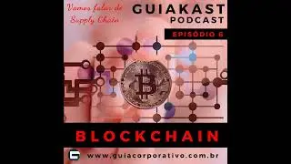 Blockchain aplicado a Cadeia de Suprimentos