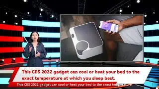 This CES 2022 gadget can cool or heat your bed to the exact temperature at which you sleep best.