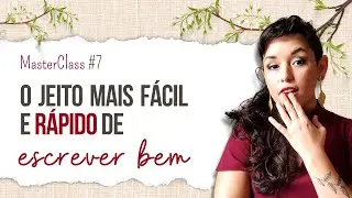 Como escrever BONS TEXTOS em menos tempo | Aula#6 | MasterClass de Pesquisa em Artes #7 | Sara Nina