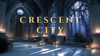 Crescent City | Luna&rsquo;s Temple Ambience | Fantasy Music for Reading