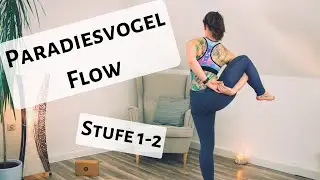 Paradiesisch tanzt der Vogel | Vinyasa Yoga Flow | Yoga f&uuml;r Fortgeschritte | Paradiesvogel