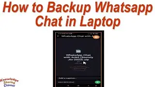 How to Backup Whatsapp Chat in Laptop