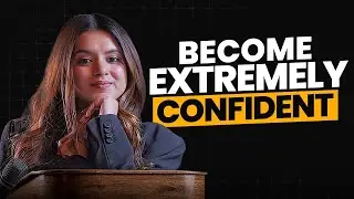 How to Build Confidence & Rule the World 🏆
