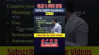 CLAT & CUET English Vocabulary Day 69 | Word: Contrive | Daily Vocabulary for Exams