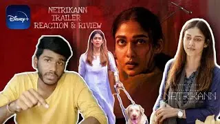 | Netrikann Official Trailer Reaction & Review | Nayanthara | Ajmal | Girish | Milind Rao |
