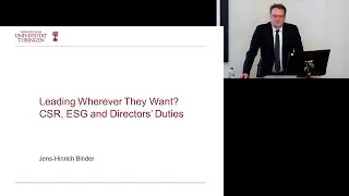 Leading Wherever They Want? CSR, ESG and Directors&rsquo; Duties: 3CL Seminar