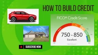How to Build Your Credit Score from Scratch