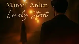 Marcell Arden - Lonely street | Sad Indie Ballad | Emotional Song | Cinematic Music