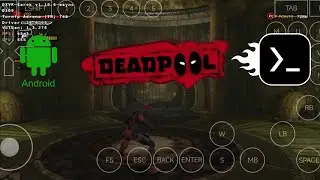 DEADPOOL (2013) | ANDROID OFFLINE | DXVK SAREK | SD 8 GEN 2 | MOBOX PATCHED