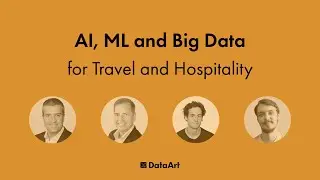 AI, ML and Big Data for Travel and Hospitality