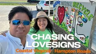 Chasing LOVEsigns - Coastal Virginia /Hampton Roads  &hearts;️