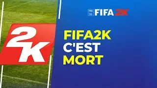 FIFA2K : C'est mort pour FIFA2K25 !