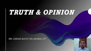 Intro. to Philo-Understanding Truth & Opinion