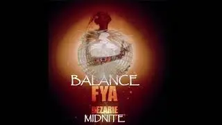 MIDNITE & DEZARIE - Balance 𓋹 Fya
