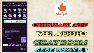 Chingari app mein audio chat room kaise banaen || How to create audio chat room in Chingari app