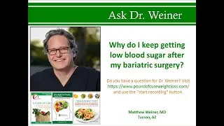 Why do I keep getting low blood sugar after my bariatric surgery?