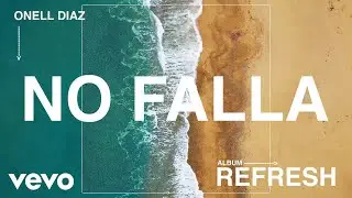 Onell Diaz - No Falla (Official Visualizer)