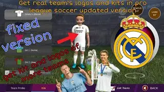 how to get real football⚽️clubs logos and kits in pro league soccer (updated version)