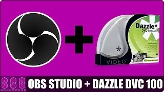 ИНСТРУКЦИЯ: OBS STUDIO + DAZZLE DVC 100 | Записывайте в полном цвете со звуком!