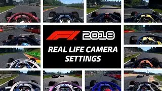 F1 2018 Game: REAL LIFE CAMERA SETTINGS