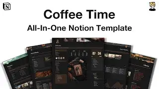 Coffee Time Template Tutorial | All-in-One Notion Template Guide