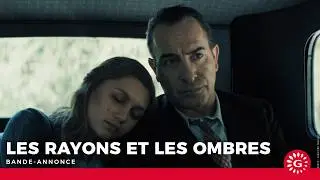 LES RAYONS ET LES OMBRES - Bande-annonce officielle [Le 18 mars au cin&eacute;ma]