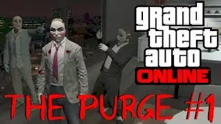 GTA 5 Online: The Purge #1 - Betrayal