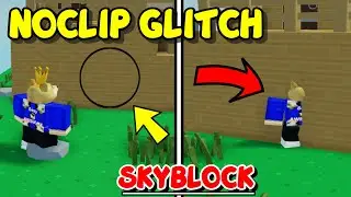 NOCLIP GLITCH IN SKYBLOCK... | Roblox Skyblock