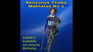 Senyonya Thaba Mahlatsa famo no1