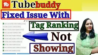 Tubebuddy Tag Ranking Not Working ||