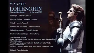 Wagner: Lohengrin   Domingo, Rysanek, Ligendza, Becht, Schneider   Vienna 4 January 1985
