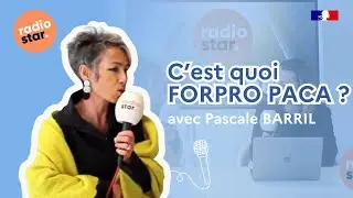 FORPRO PACA sur Radio Star Sud
