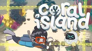 [Coral Island] Clean up the oceans.. . . . episode 20
