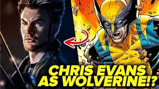Chris Evans to Play MCU Wolverine?!