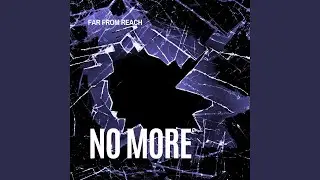 NO MORE