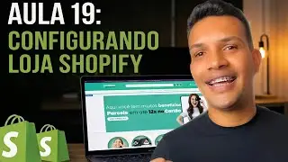 Configurando Loja Shopify ( Curso de Dropshipping Completo 2026)