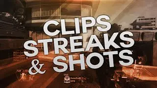 CLIPS, STREAKS & SHOTS!