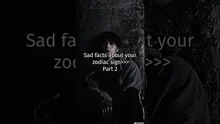 Sad facts about zodiac signs #iwonox #youtubeshorts #newaesthetic #shortsfeed #aesthetic #zodiac