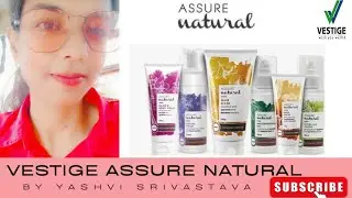 Vestige Assure Natural Products|| Organic Products||Best Personal cares with 100% Certifications✨