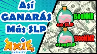 C&oacute;mo MAXIMIZAR TUS GANANCIAS en AXIE INFINITY | Perder Para Ganar M&aacute;s SLP