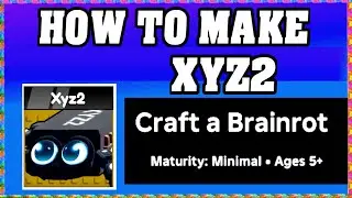How To Make XYZ2 in CRAFT A BRAINROT ROBLOX [Unlock New Recipe] [walkthrough]