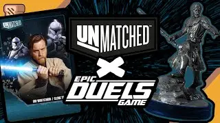 Obi-Wan Kenobi in Unmatched! (Epic Duals Conversion Episode 9)