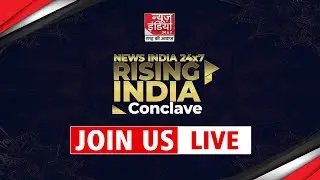 LIVE: Rising India Conclave 2022 | NEWS INDIA 24x7 | Dr BS Tomar NIMS Chairman