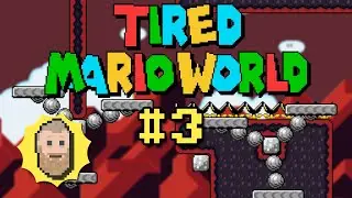 Tired Mario World - 3