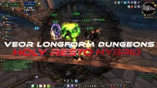 Project Ascension: Classless World Of Warcraft - Veor - Longform Dungeons - Holy/Resto Hybrid