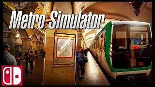 Metro Simulator Trailer || Nintendo Switch
